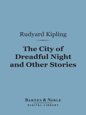 cover image of The City of Dreadful Night and Other Stories (Barnes & Noble Digital Library)